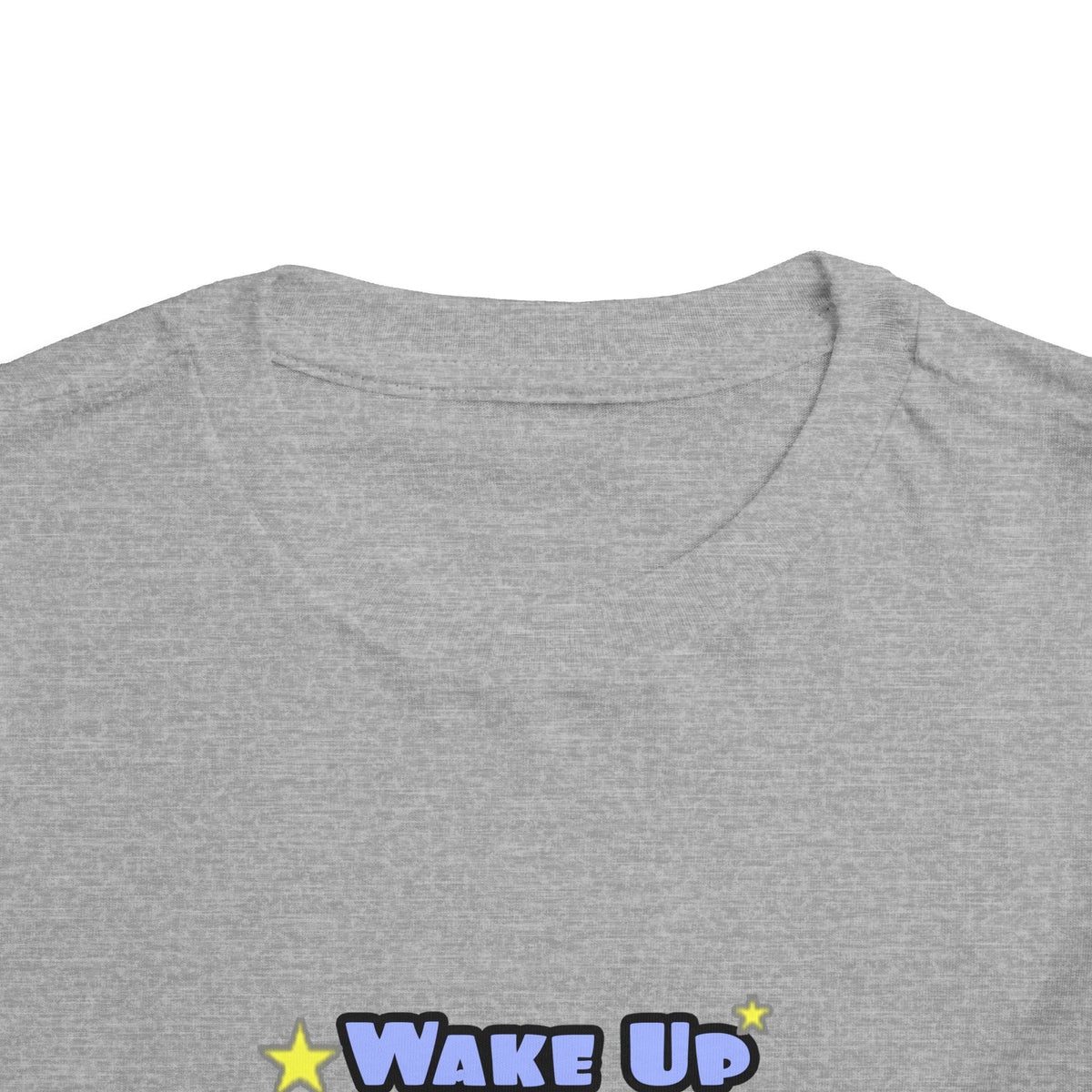 Wake Up With a Smile...Sleep With Dental Asst - Toddler Short Sleeve Tee