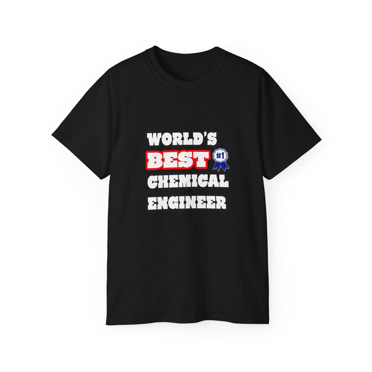 World's Best Chemical Engineer - Unisex Ultra Cotton Tee