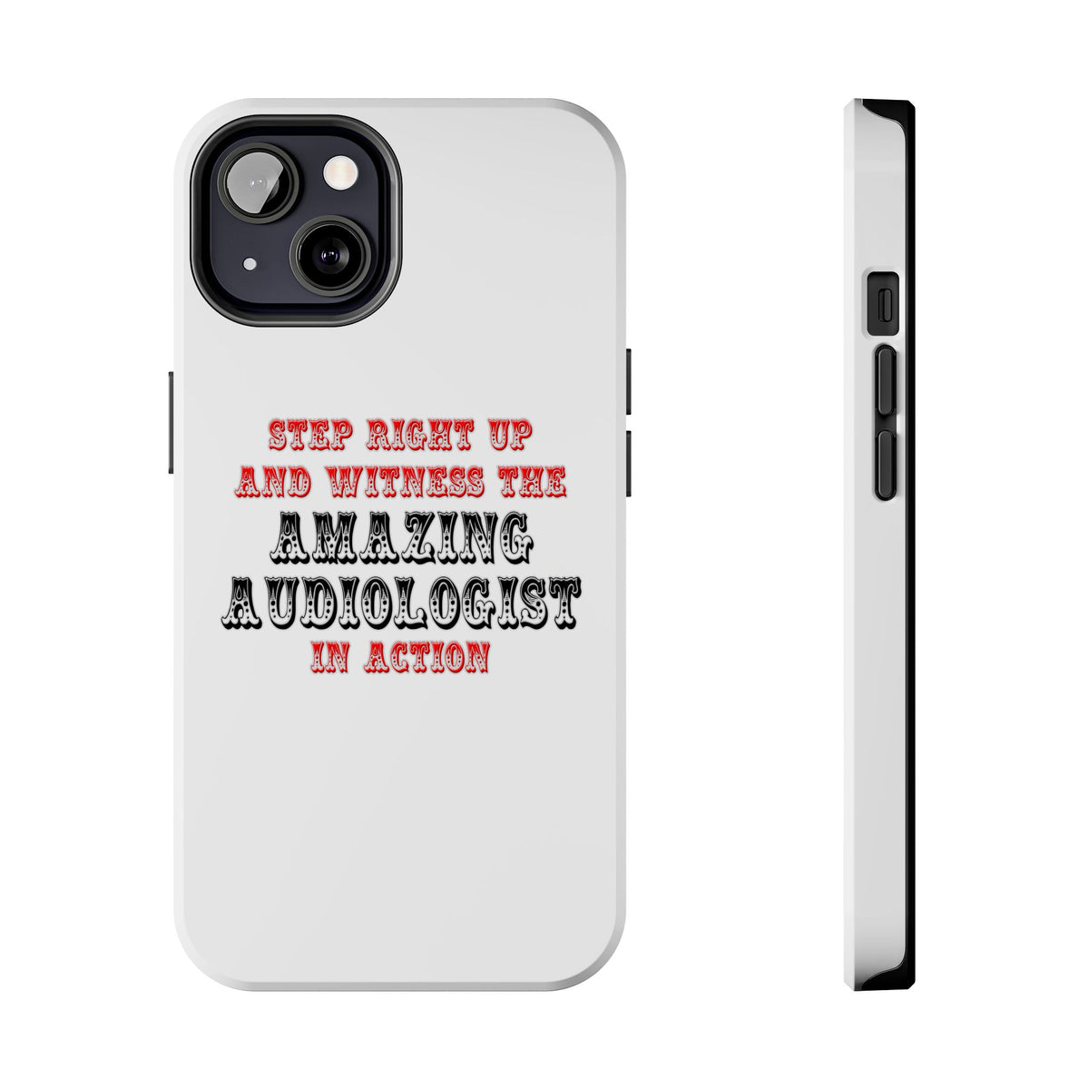 Amazing Audiologist In Action - Tough Phone Cases