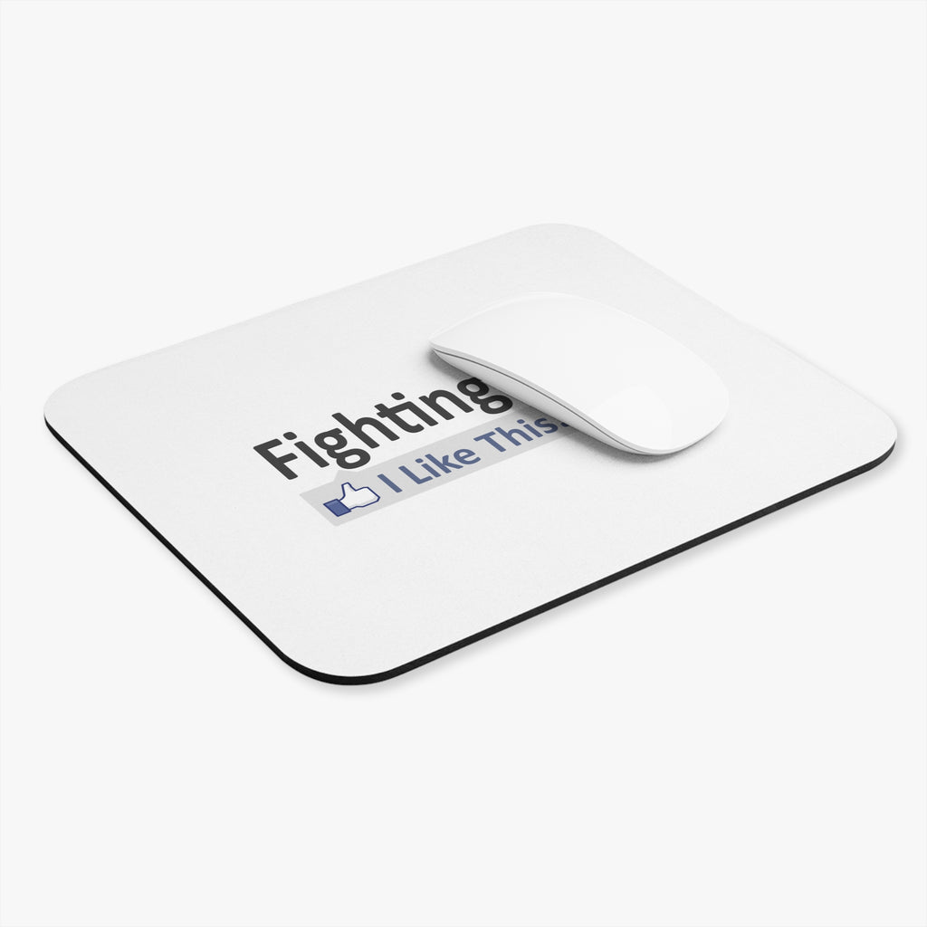 Fighting Fires...I Like This - Mouse Pad (Rectangle)