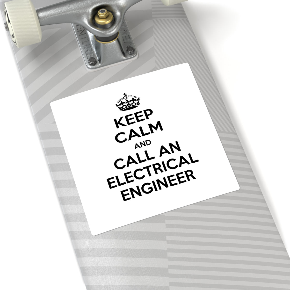 Keep Calm and Call an Electrical Engineer - Square Stickers