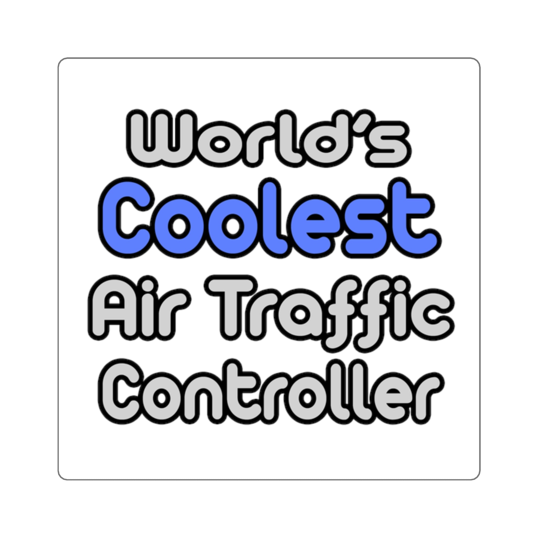 World's Coolest Air Traffic Controller - Square Stickers