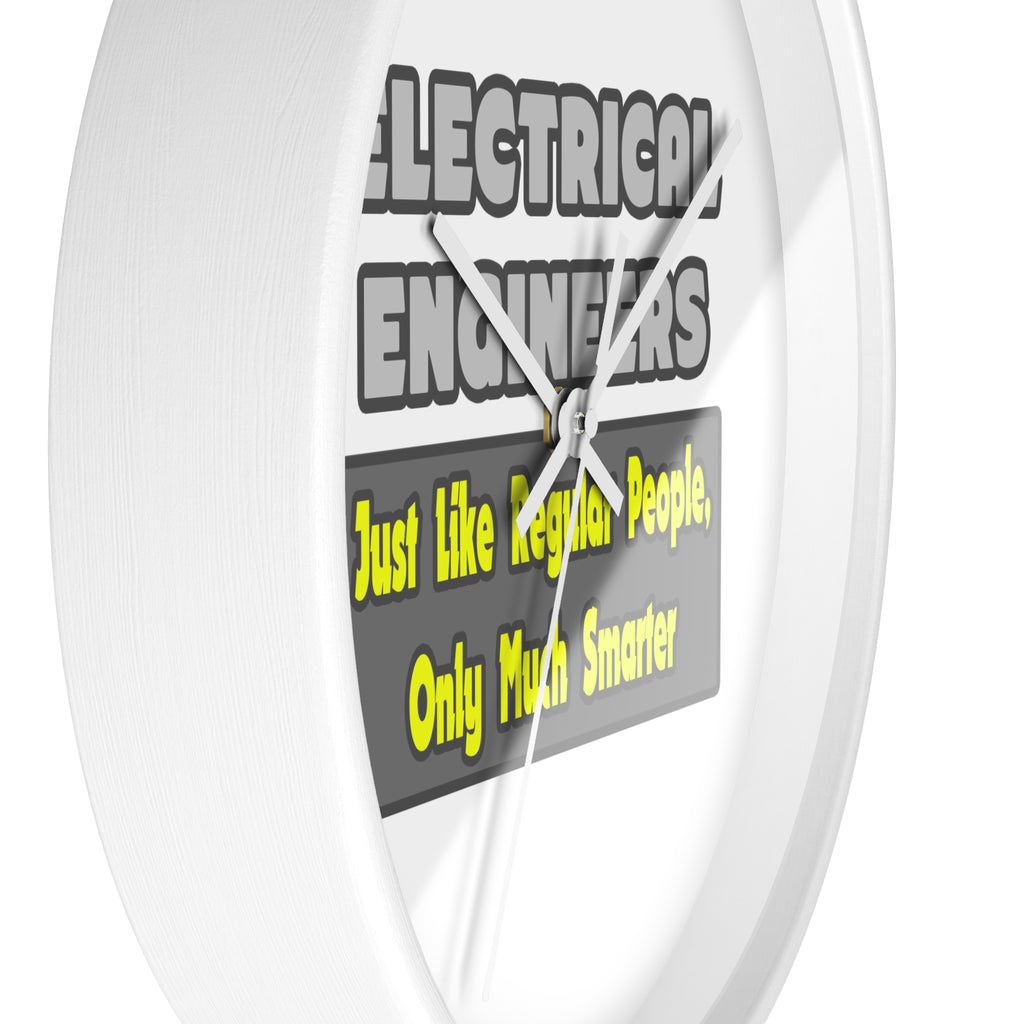 Electrical Engineers...Smarter - Wall Clock