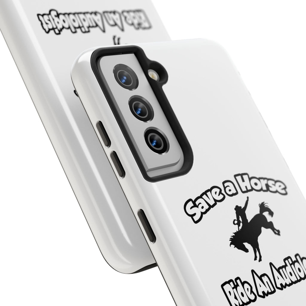 Save a Horse, Ride an Audiologist - Tough Phone Cases