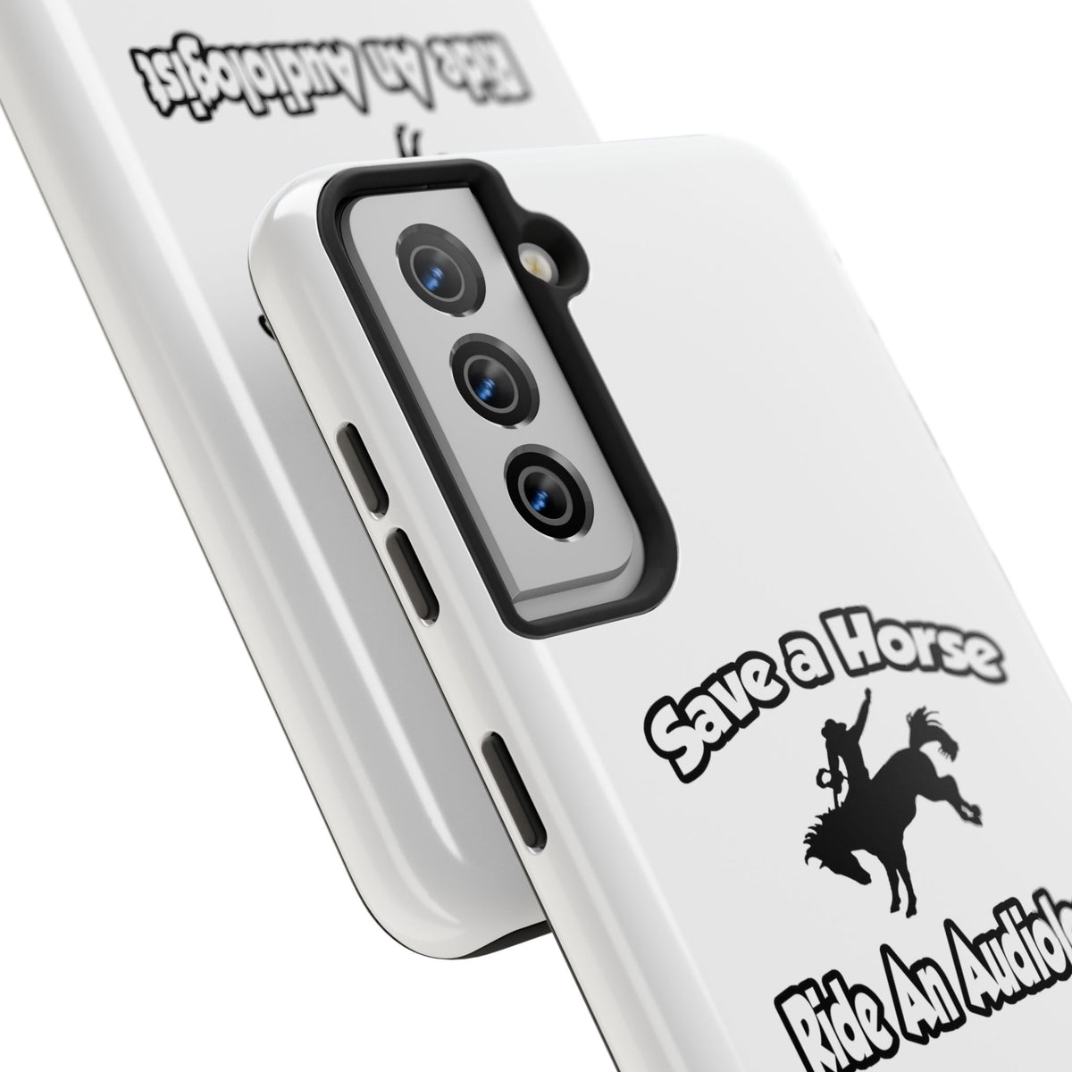 Save a Horse, Ride an Audiologist - Tough Phone Cases