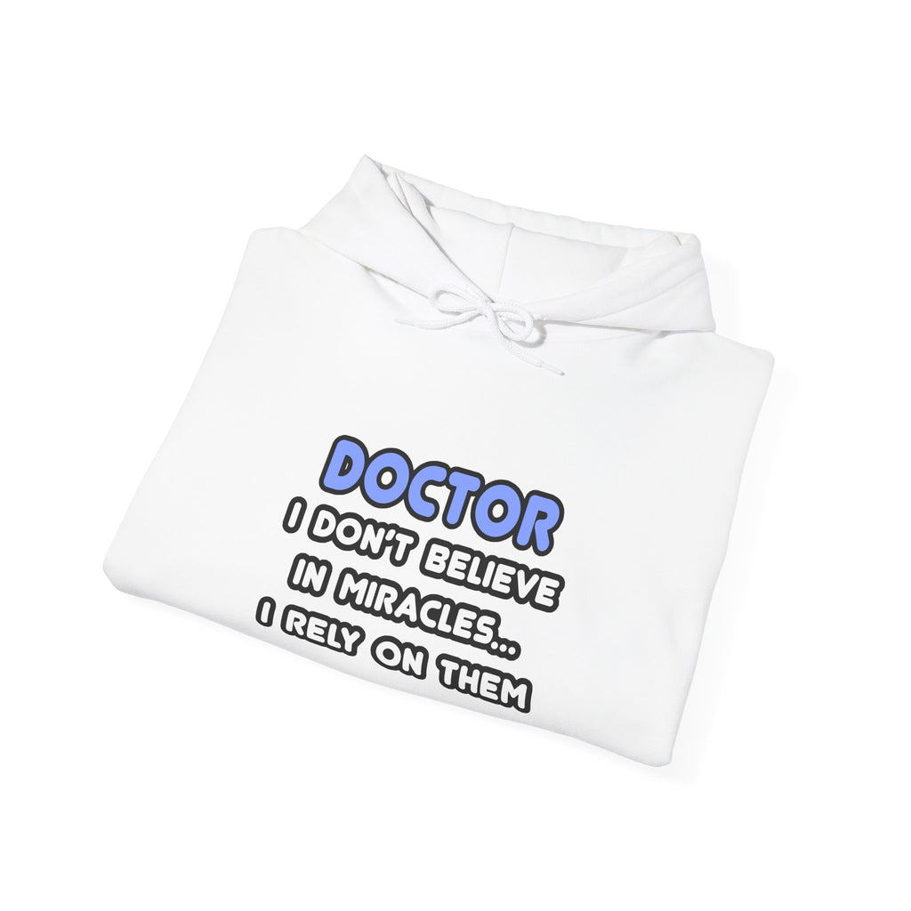 Miracles and Doctors - Unisex Heavy Blend™ Hooded Sweatshirt