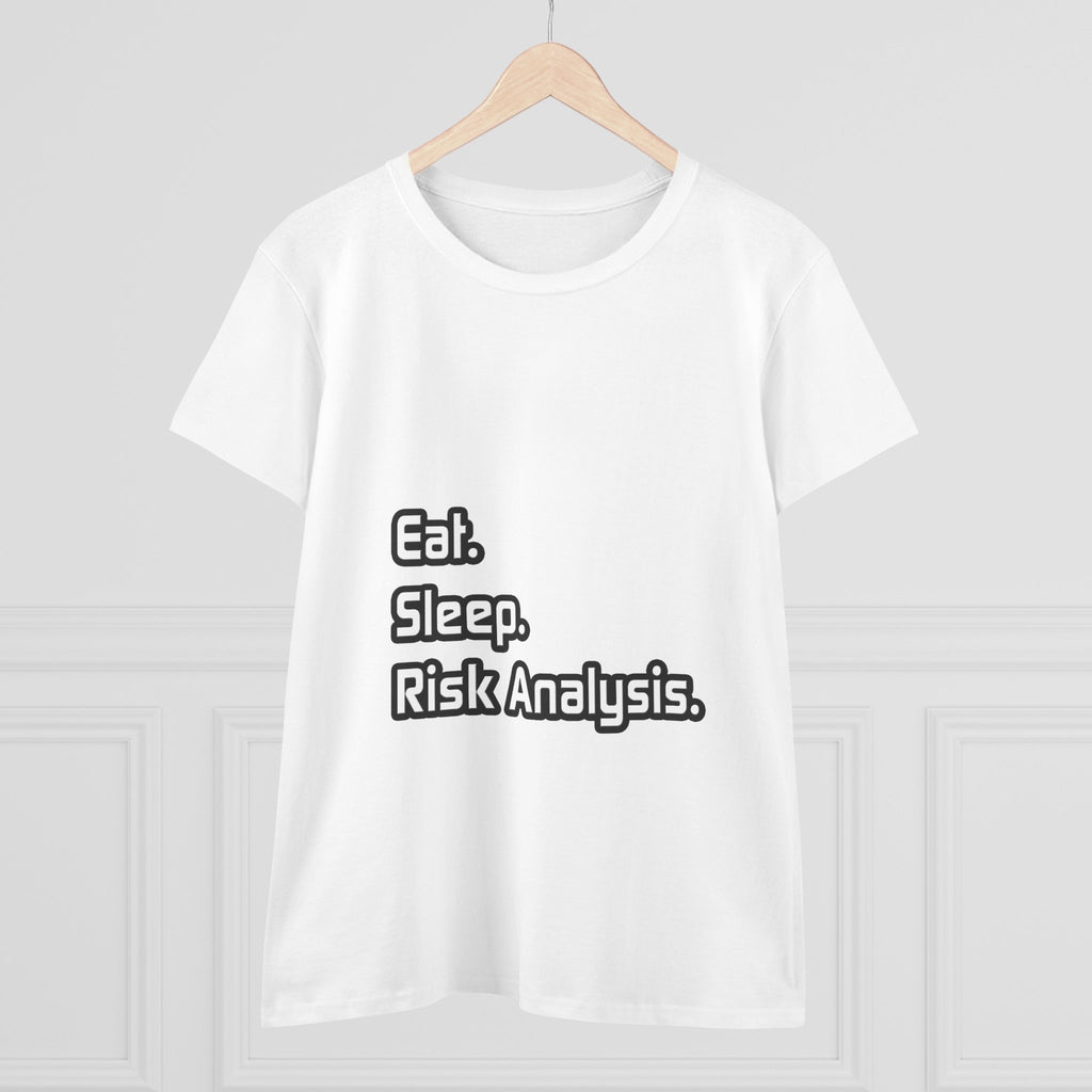Eat. Sleep. Risk Analysis - Women's Midweight Cotton Tee