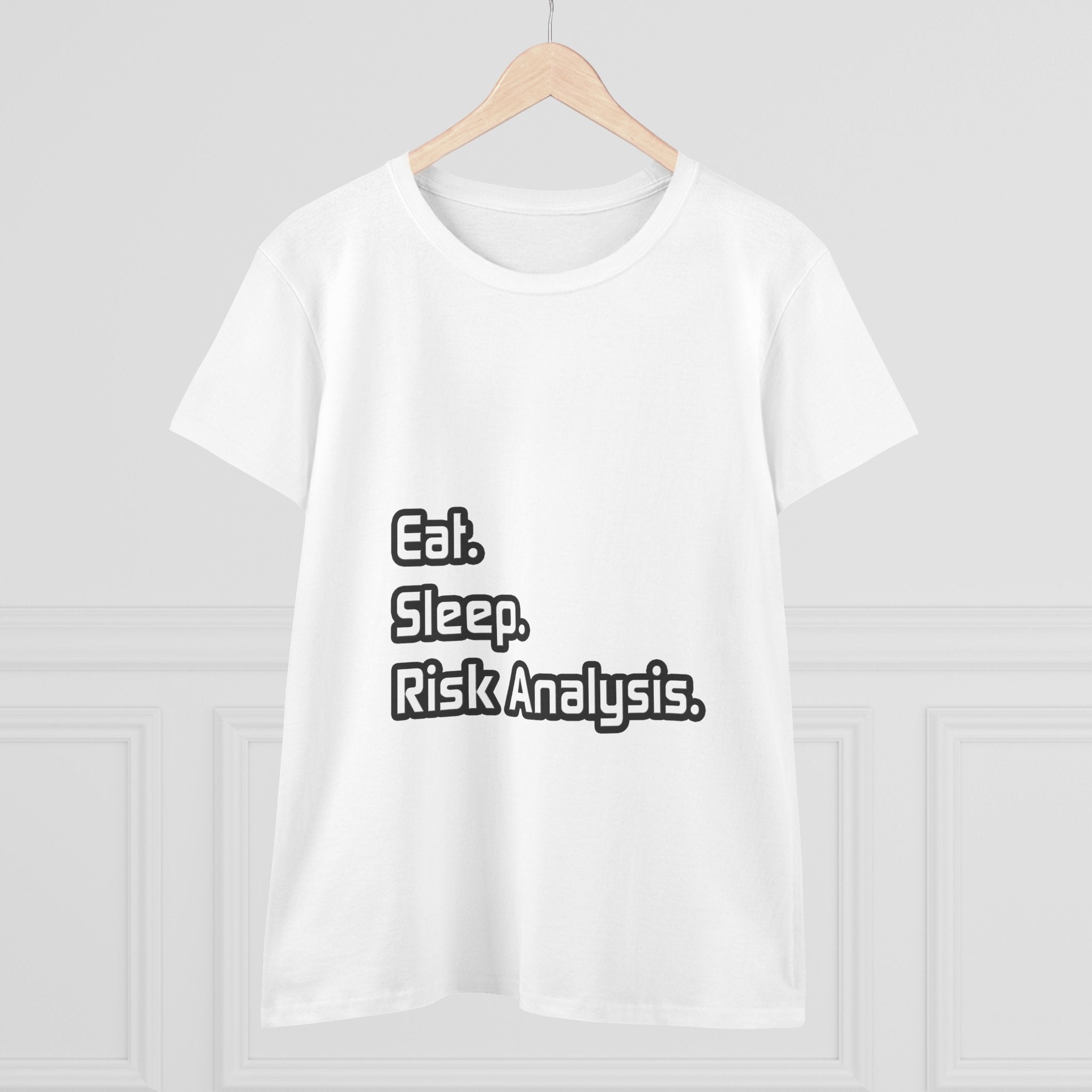 Eat. Sleep. Risk Analysis - Women's Midweight Cotton Tee