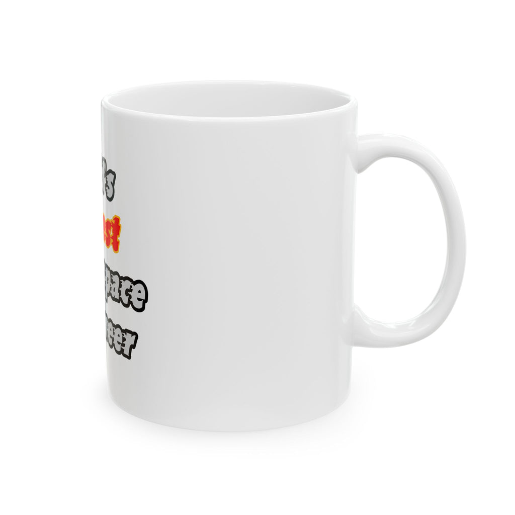 World's Hottest Aerospace Engineer - Ceramic Mug, (11oz, 15oz)