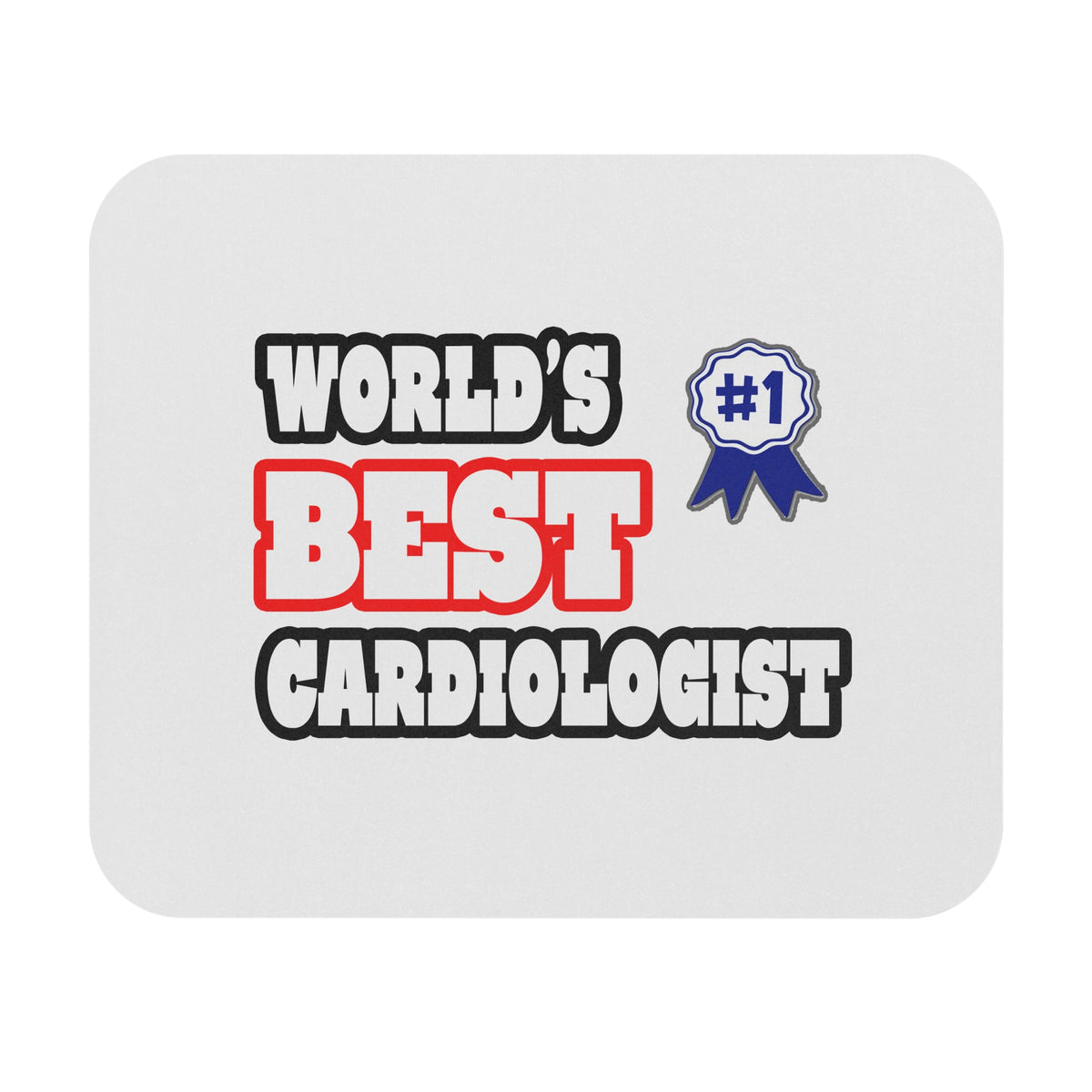 World's Best Cardiologist - Mouse Pad (Rectangle)