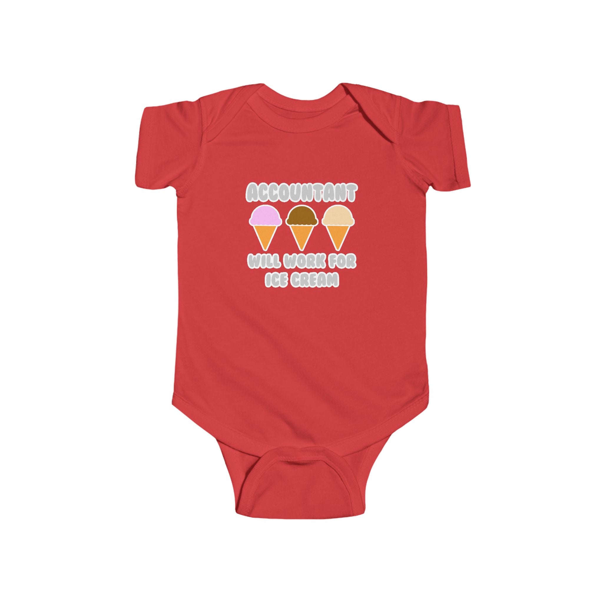Accountant ... Will Work For Ice Cream - Infant Fine Jersey Bodysuit