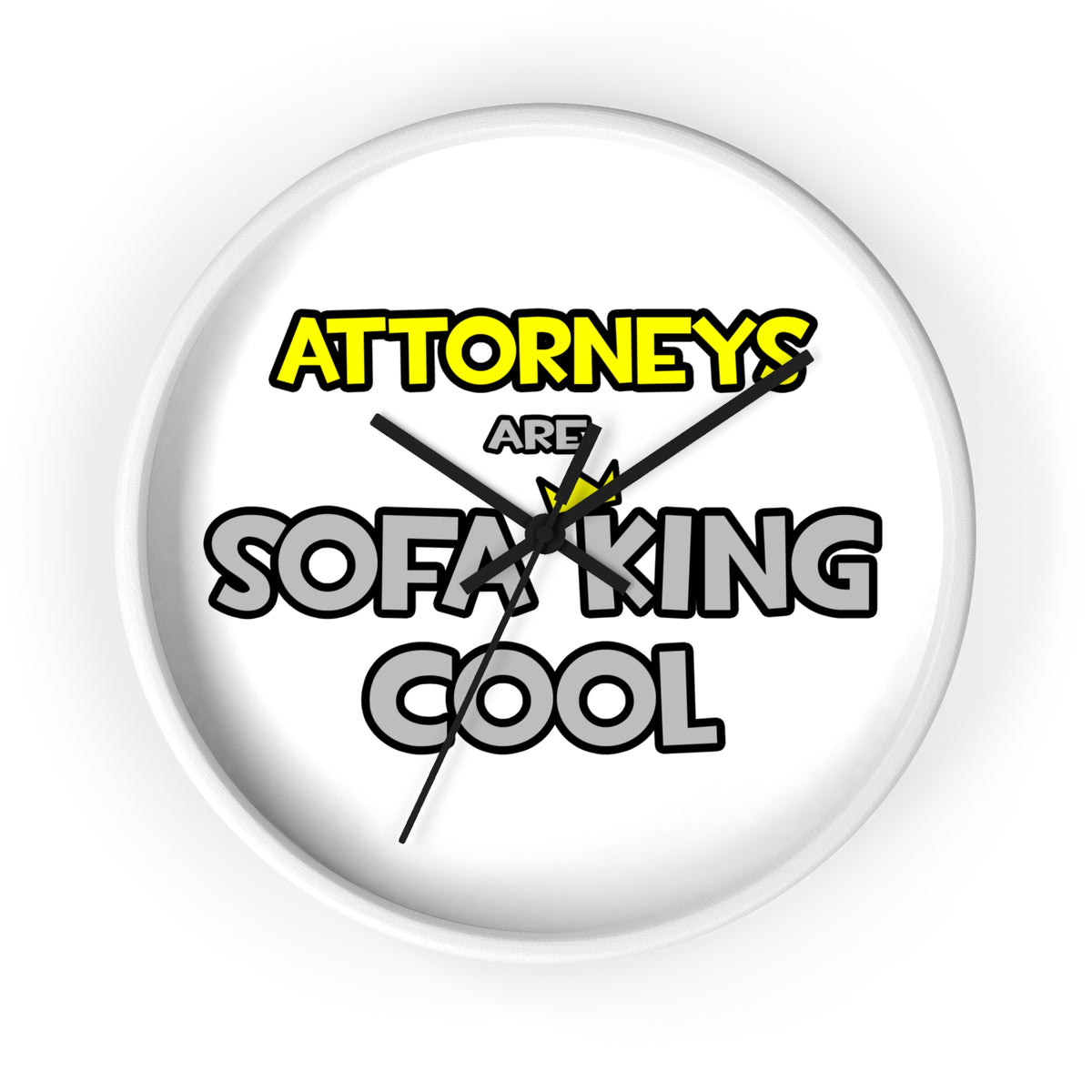 Attorneys Are Sofa King Cool - Wall Clock