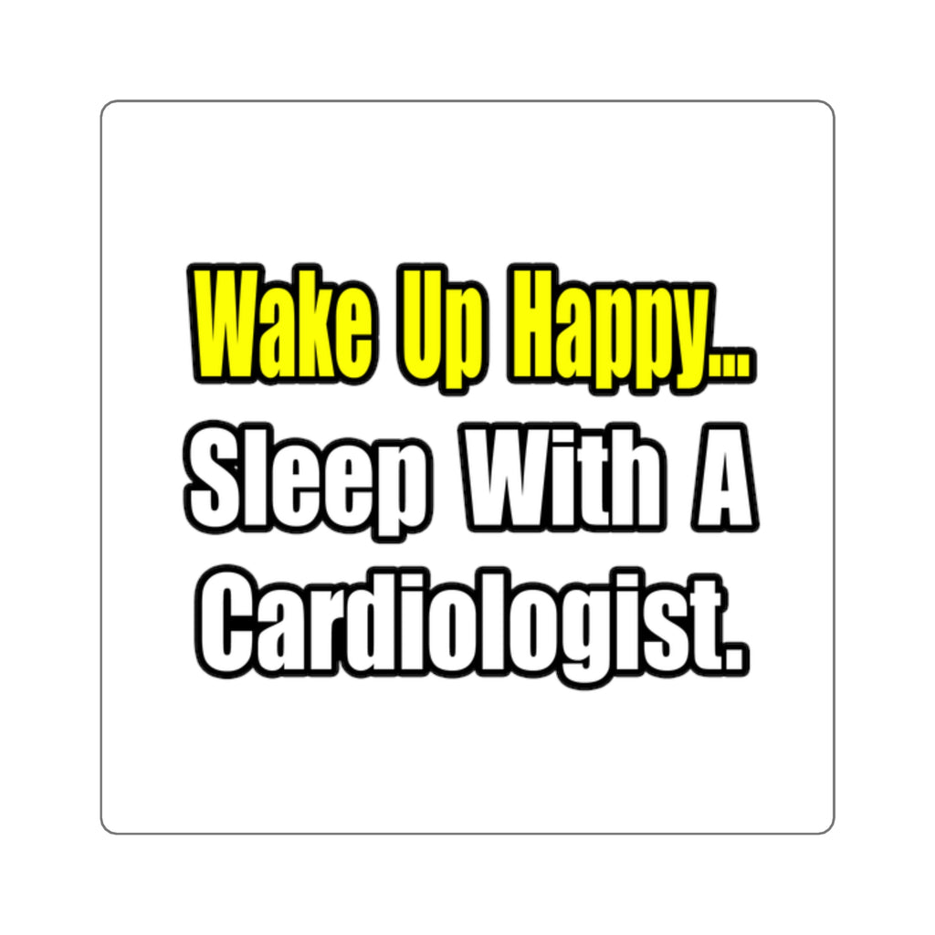 Sleep With a Cardiologist - Square Stickers
