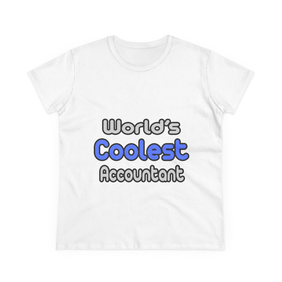 World's Coolest Accountant - Women's Midweight Cotton Tee