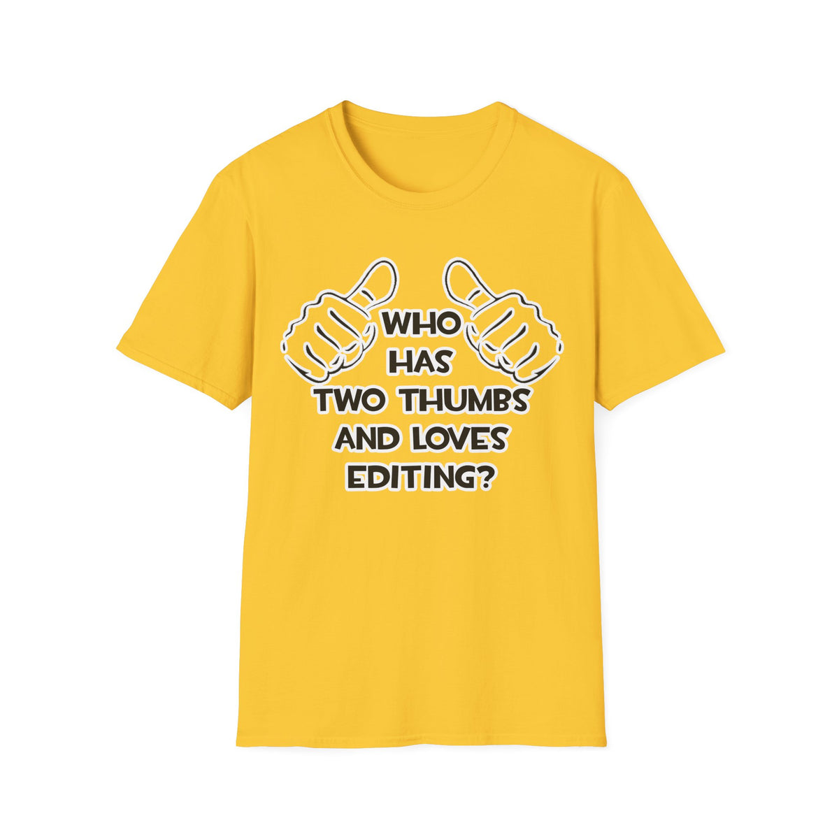 Two Thumbs and Loves Editing - Unisex Softstyle T-Shirt