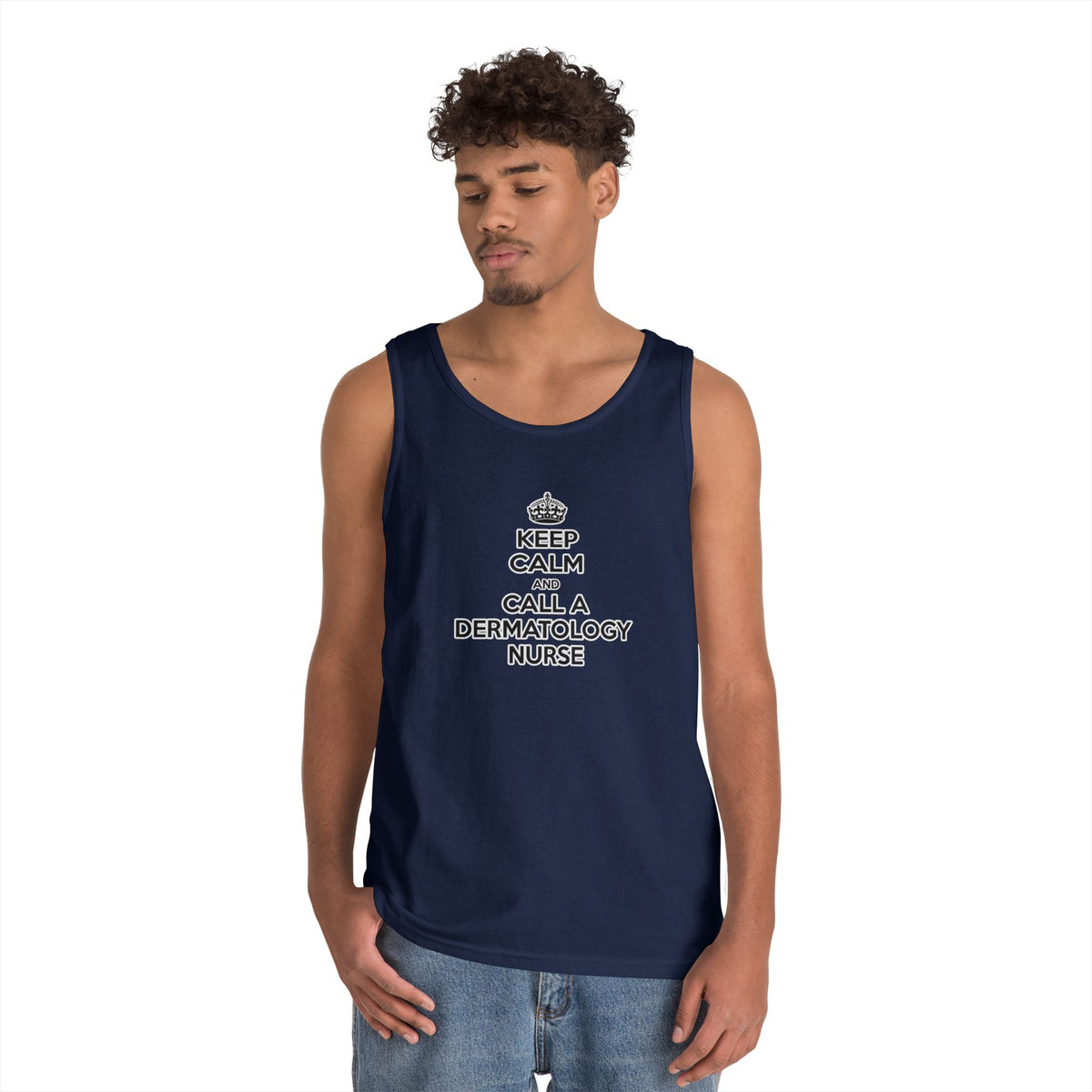 Keep Calm and Call a Dermatology Nurse - Unisex Heavy Cotton Tank Top