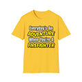 Everyday's An Adventure...Firefighter - Unisex Softstyle T-Shirt
