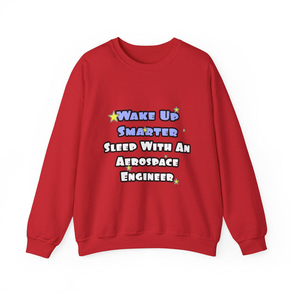 Smarter...Sleep With an Aerospace Engineer - Unisex Heavy Blend™ Crewneck Sweatshirt