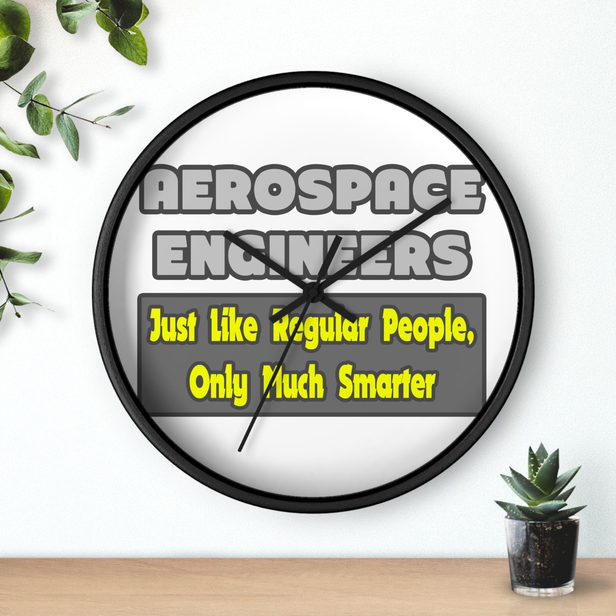 Aerospace Engineers...Smarter - Wall Clock