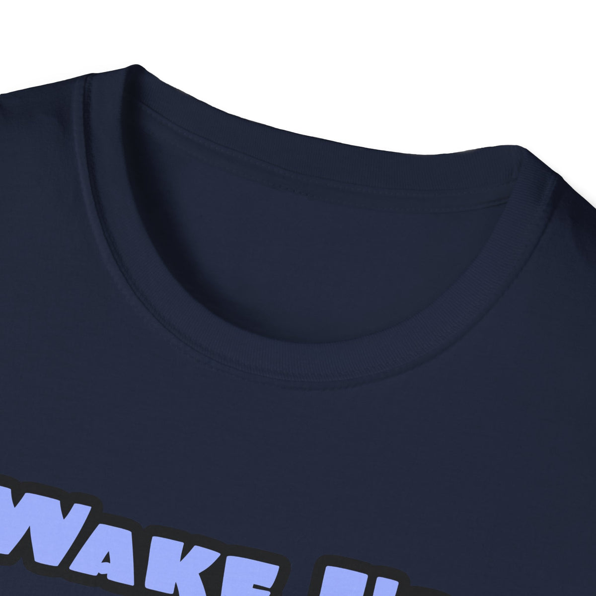 Wake Up Happy .. Sleep With Cardiovascular Tech - Unisex Softstyle T-Shirt