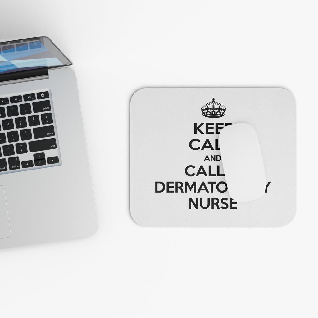 Keep Calm and Call a Dermatology Nurse - Mouse Pad (Rectangle)