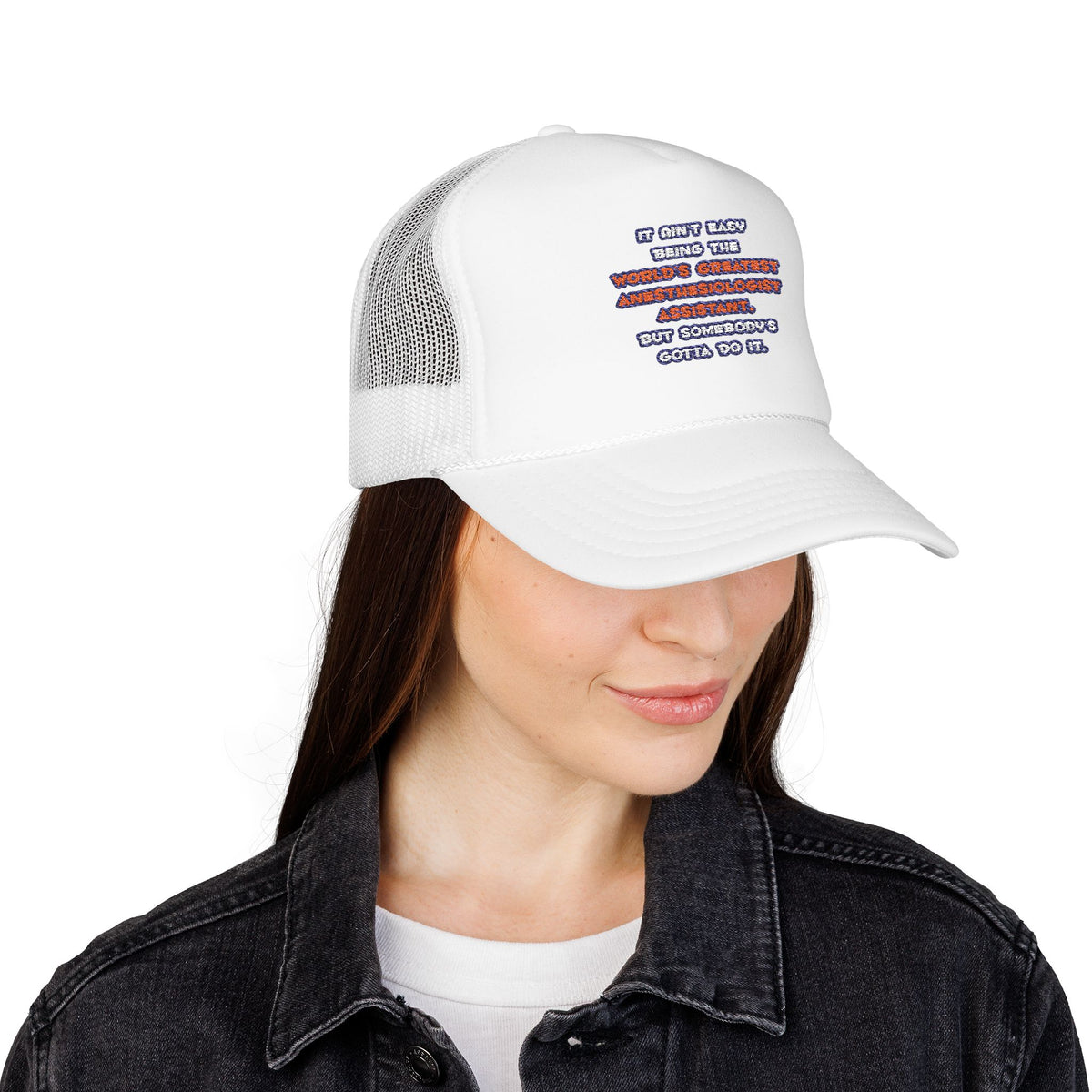 World's Greatest Anesthesiologist Asst Joke - Foam Trucker Hat