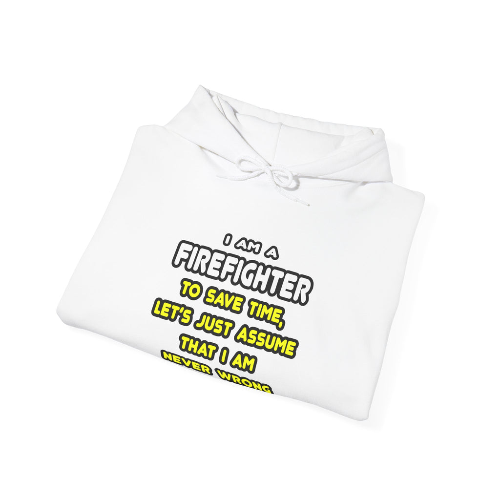 Funny Firefighter T Shirts and Gifts - Unisex Heavy Blend™ Hooded Sweatshirt