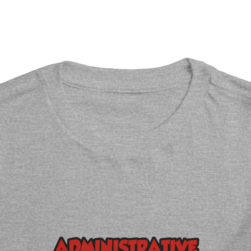 Admin Assistant ... Will Work For Wine - Toddler Short Sleeve Tee