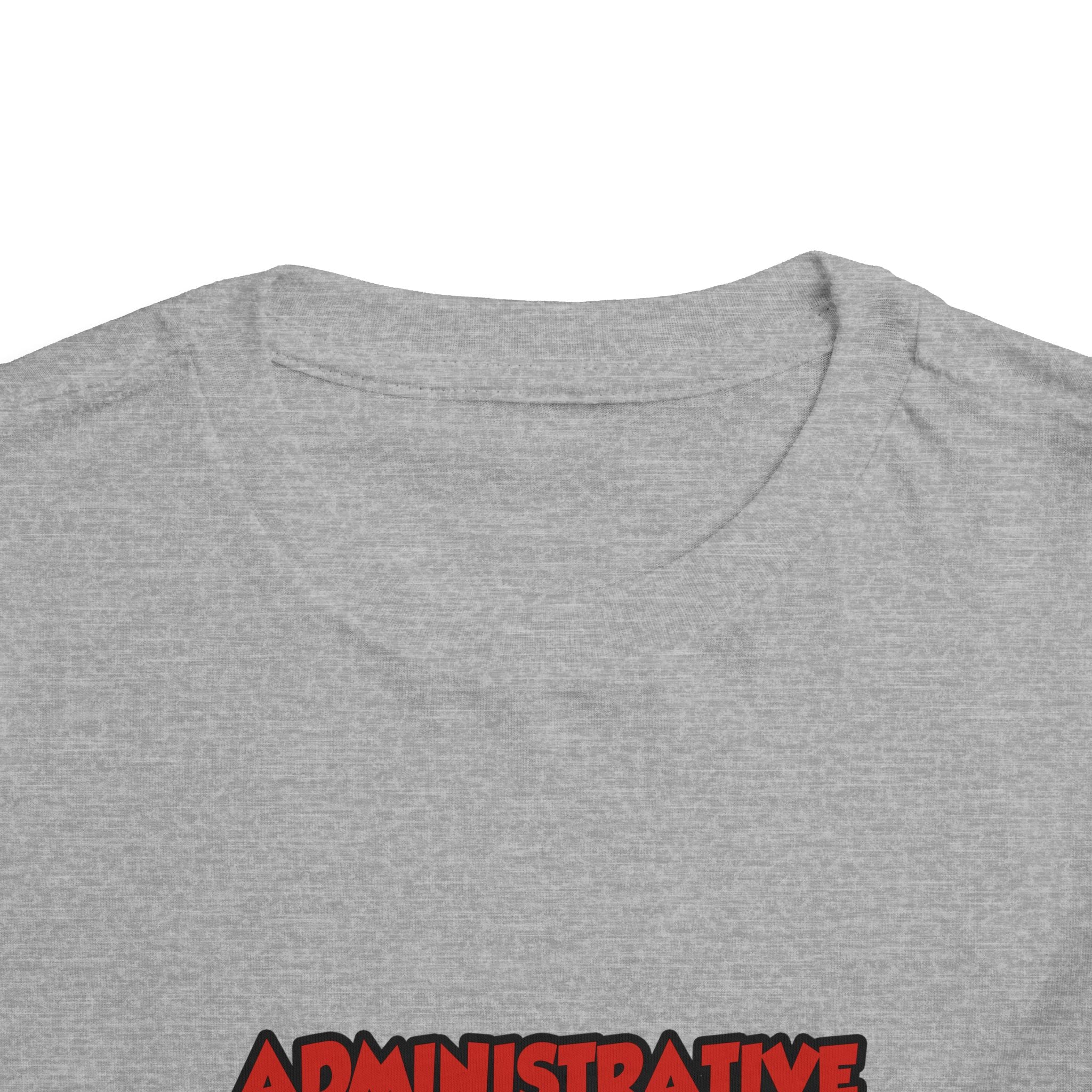 Admin Assistant ... Will Work For Wine - Toddler Short Sleeve Tee