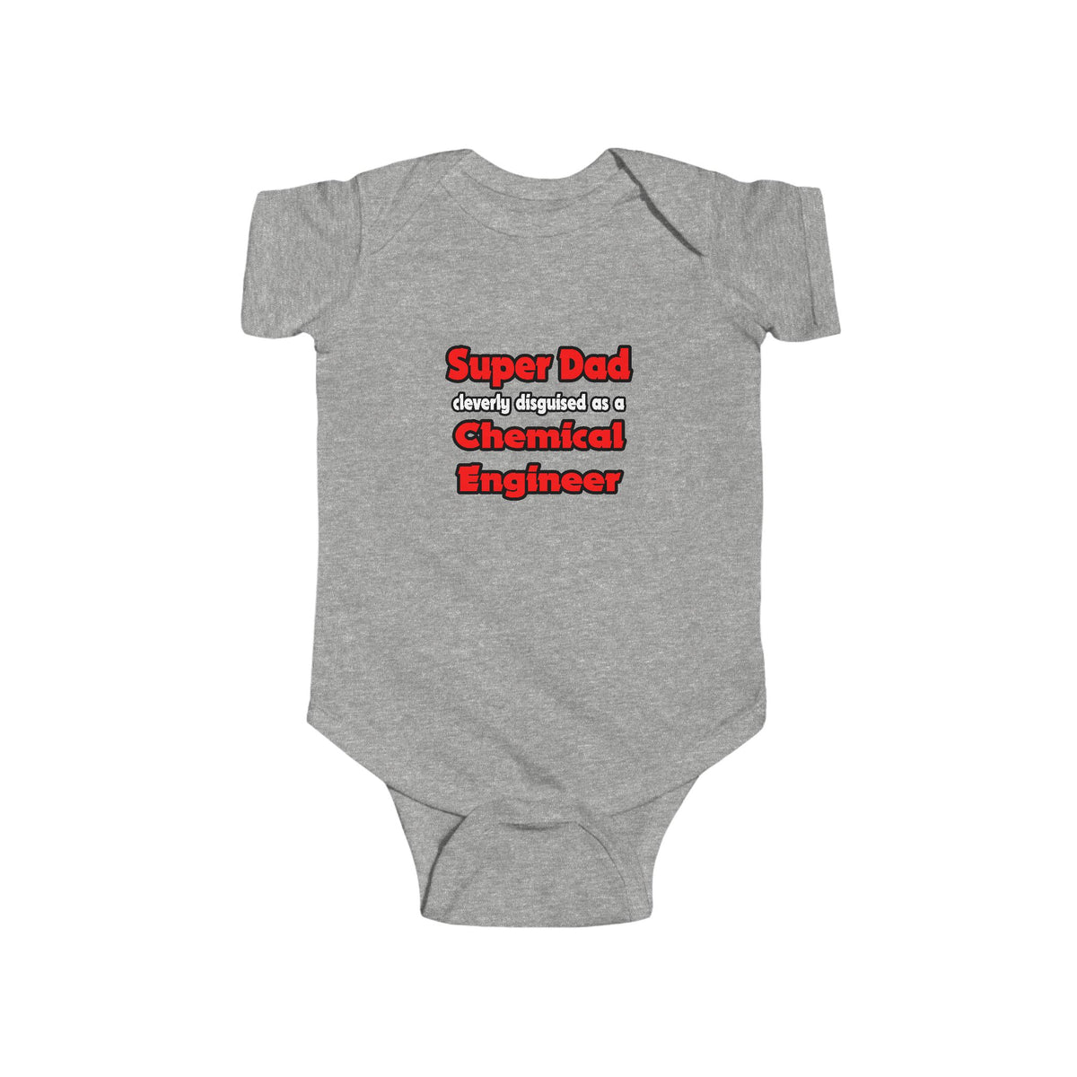 Super Dad ... Chemical Engineer - Infant Fine Jersey Bodysuit