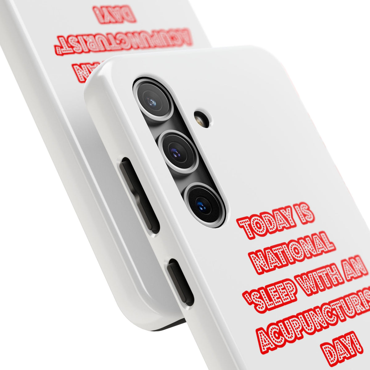 National 'Sleep With an Acupuncturist' Day - Tough Phone Cases
