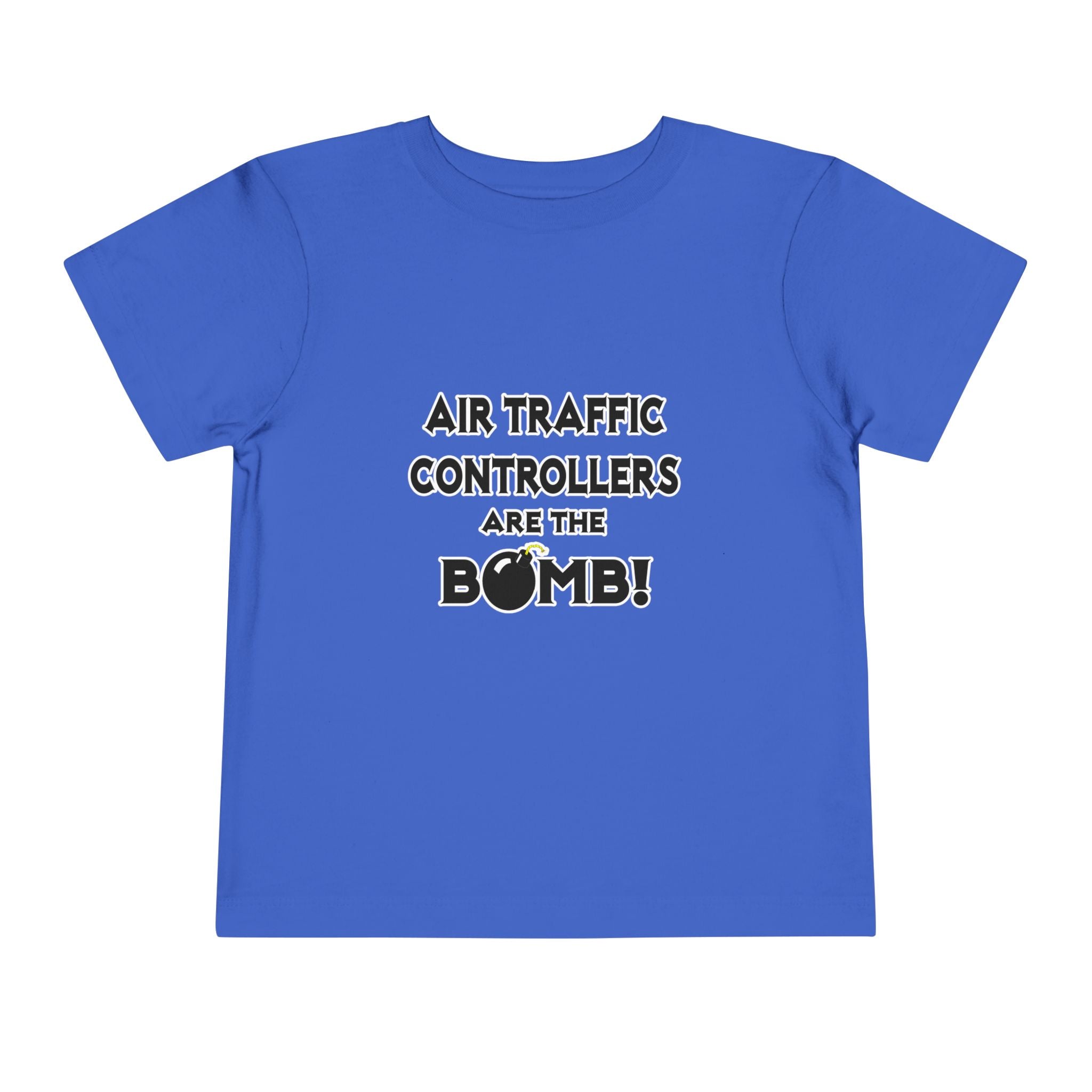 Air Traffic Controllers Are The Bomb! - Toddler Short Sleeve Tee