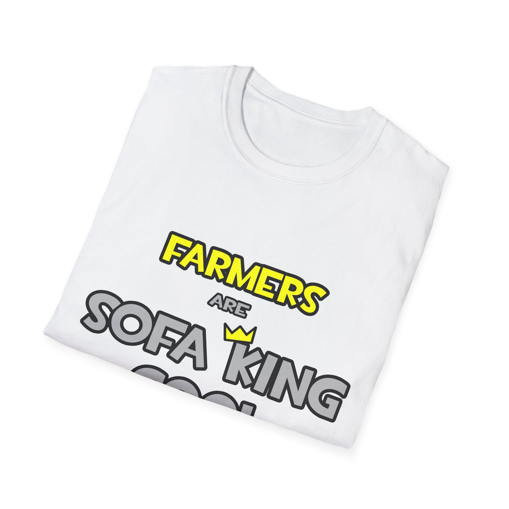 Farmers Are Sofa King Cool - Unisex Softstyle T-Shirt