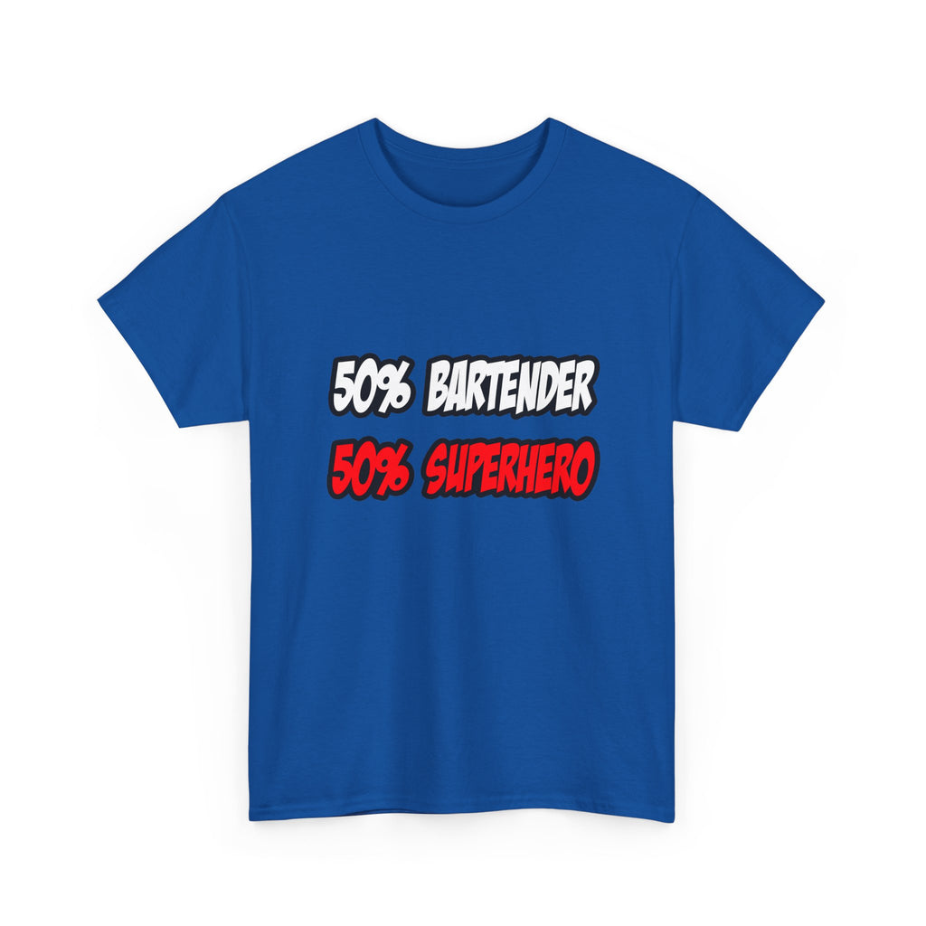 Half Bartender...Half Superhero - Unisex Heavy Cotton Tee