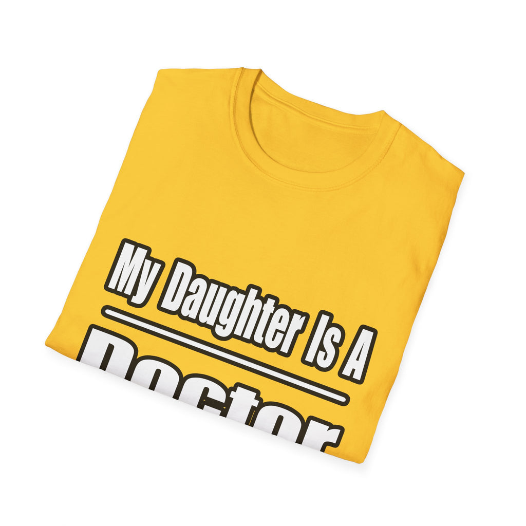 My Daughter Doctor - Unisex Softstyle T-Shirt