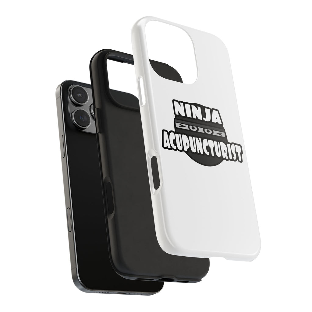 Ninja Acupuncturist - Tough Phone Cases