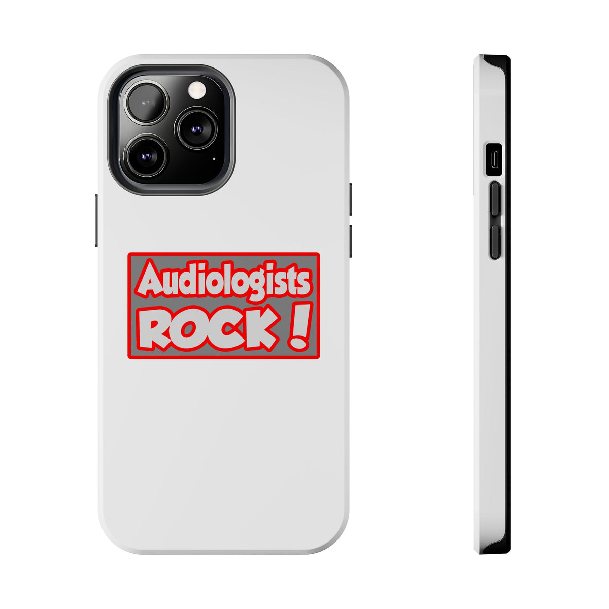 Audiologists Rock! - Tough Phone Cases