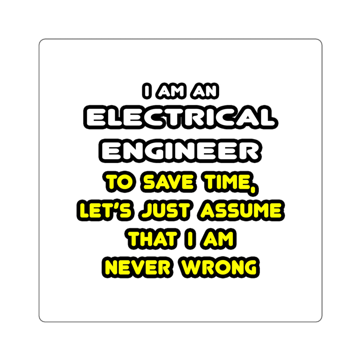 Funny Electrical Engineer T Shirts and Gifts - Square Stickers