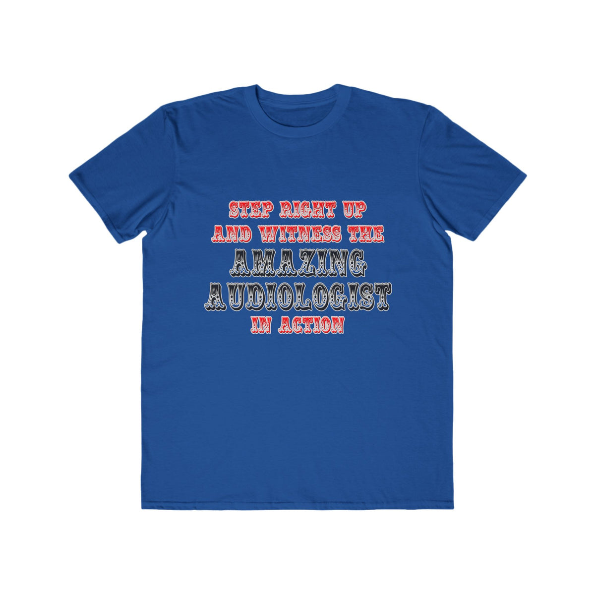 Amazing Audiologist In Action - Men's Lightweight Fashion Tee
