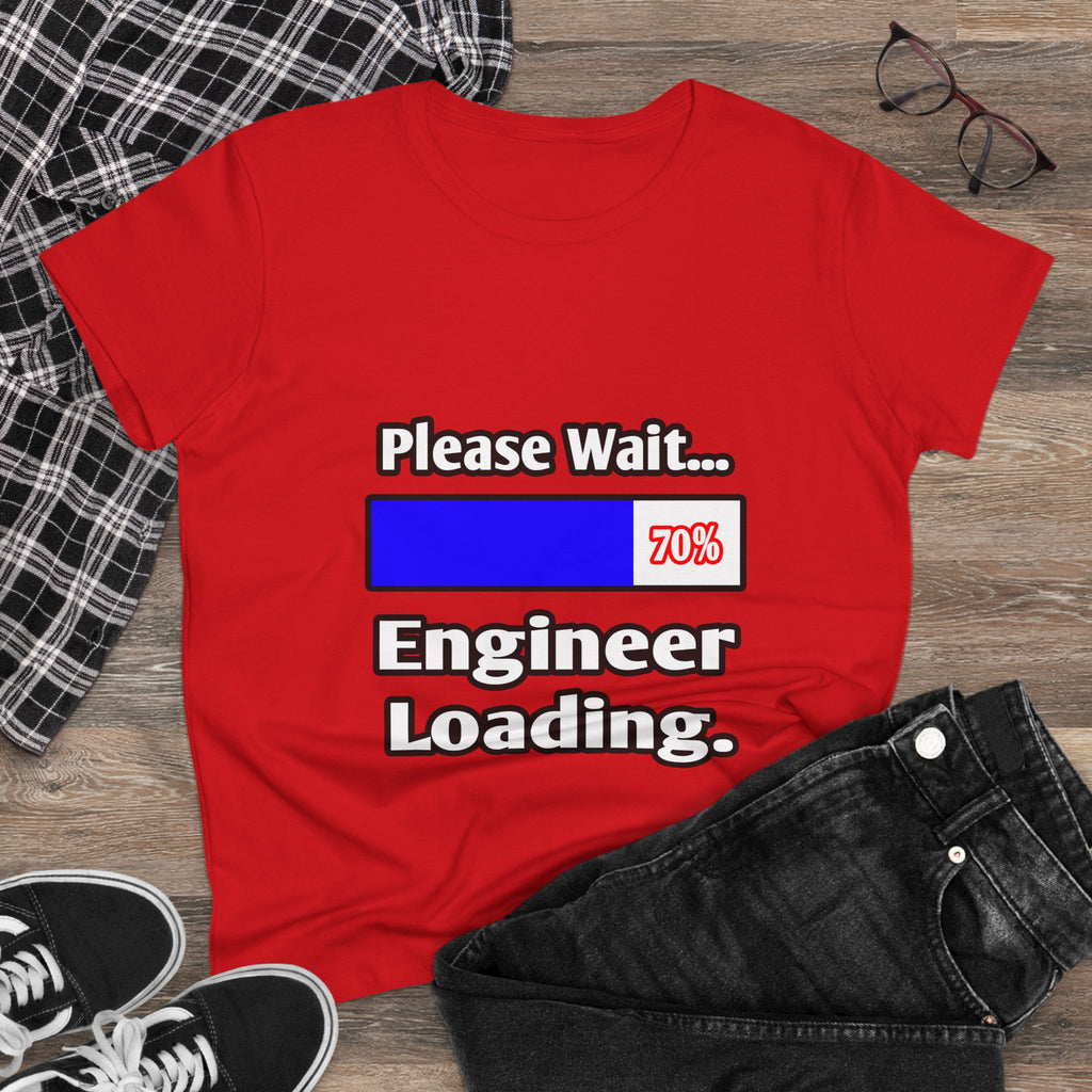 Please Wait...Engineer Loading - Women's Midweight Cotton Tee