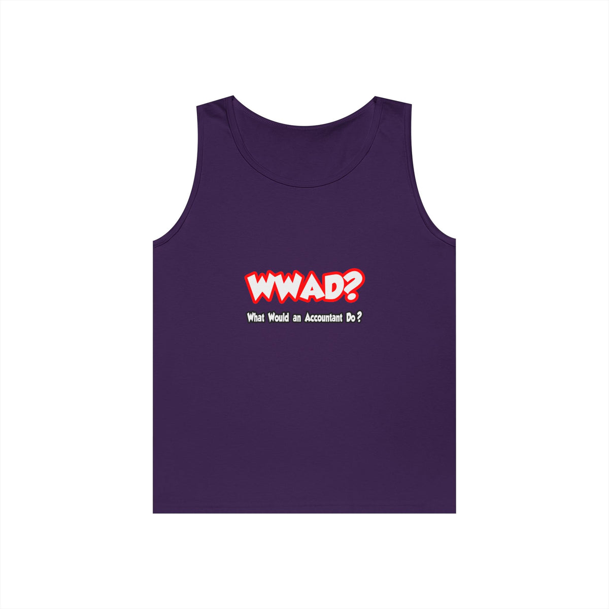 WWAD...What Would an Accountant Do - Unisex Heavy Cotton Tank Top
