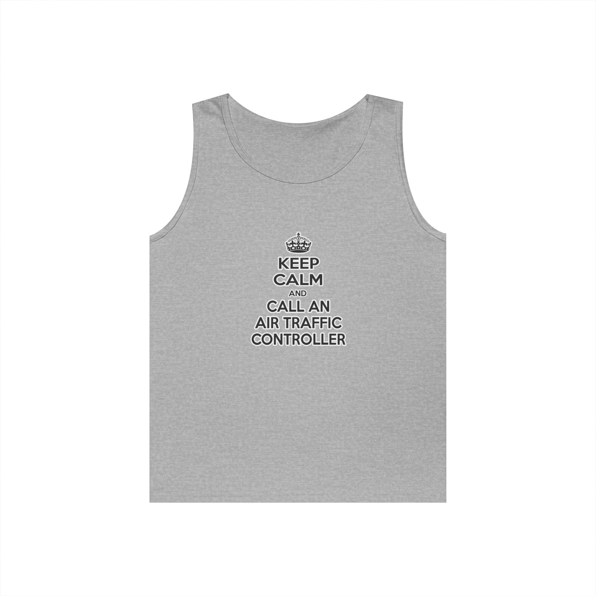 Keep Calm and Call an Air Traffic Controller - Unisex Heavy Cotton Tank Top