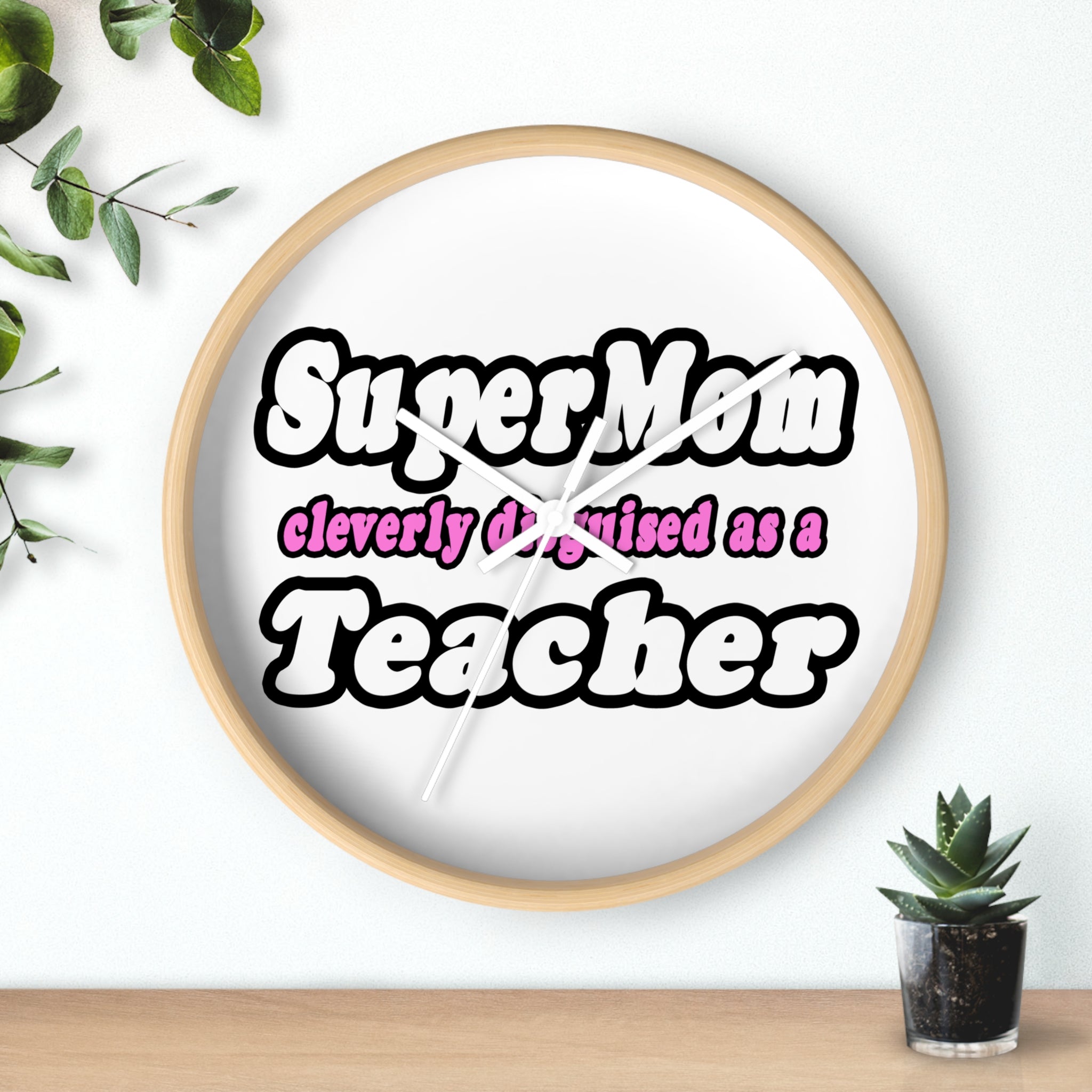 supermom teacher - Wall Clock