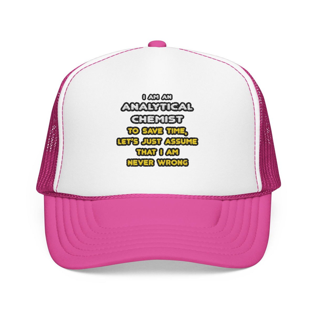 Funny Analytical Chemist T Shirts - Foam Trucker Hat