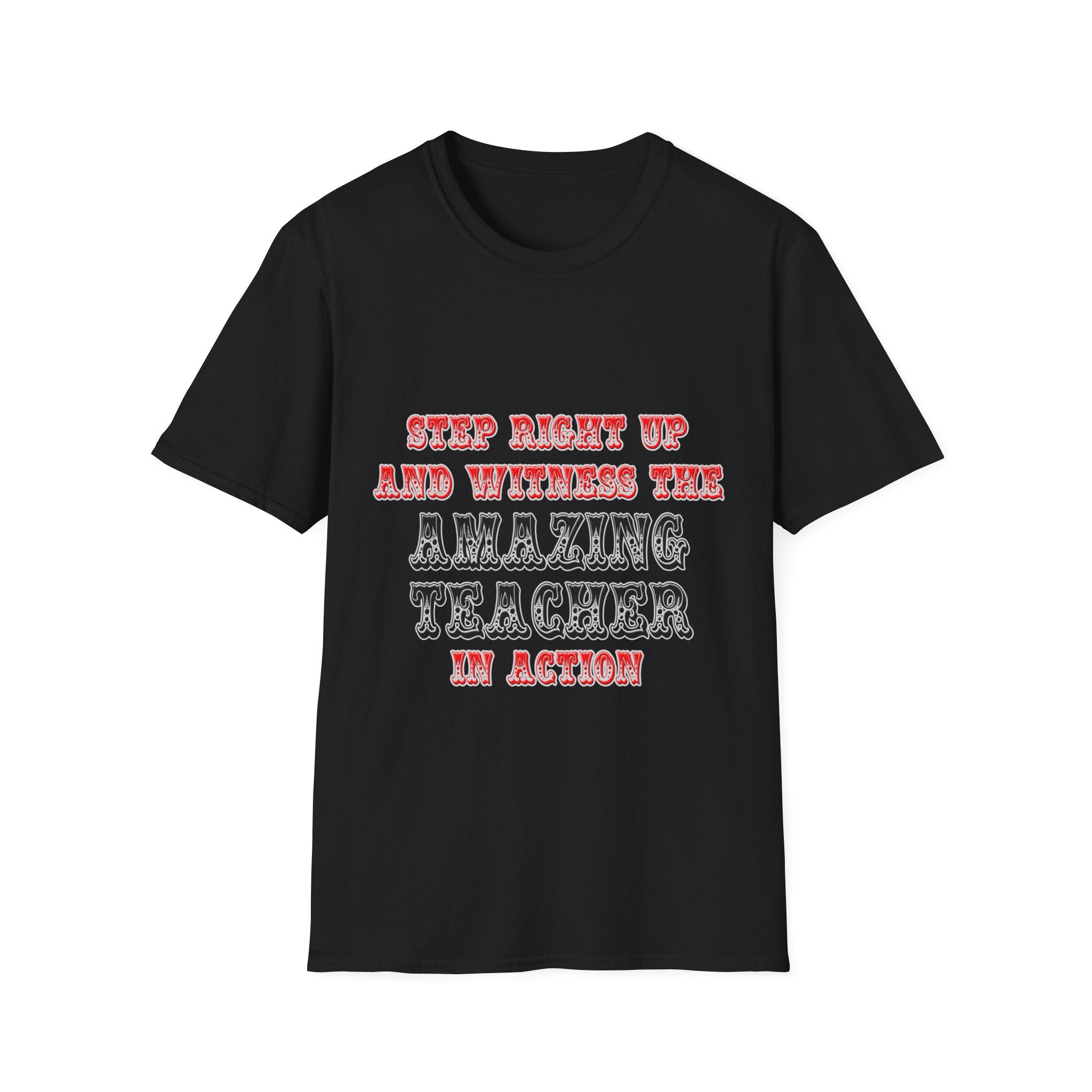 Amazing Teacher In Action - Unisex Softstyle T-Shirt
