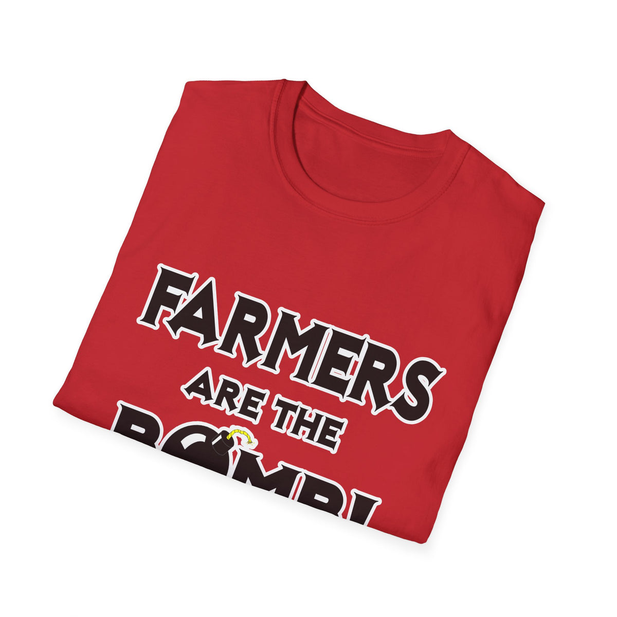 Farmers Are The Bomb! - Unisex Softstyle T-Shirt