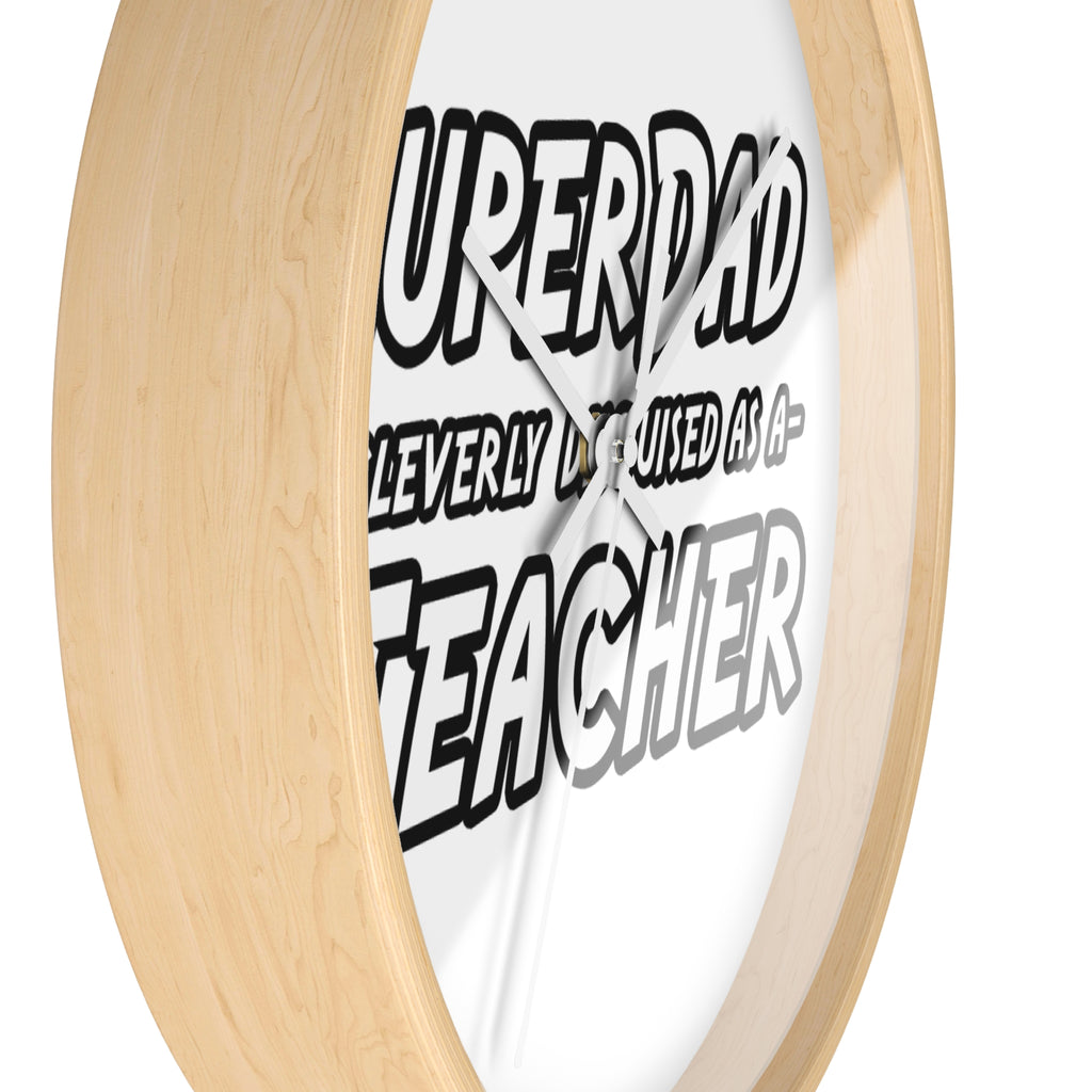 superdad dark teacher - Wall Clock