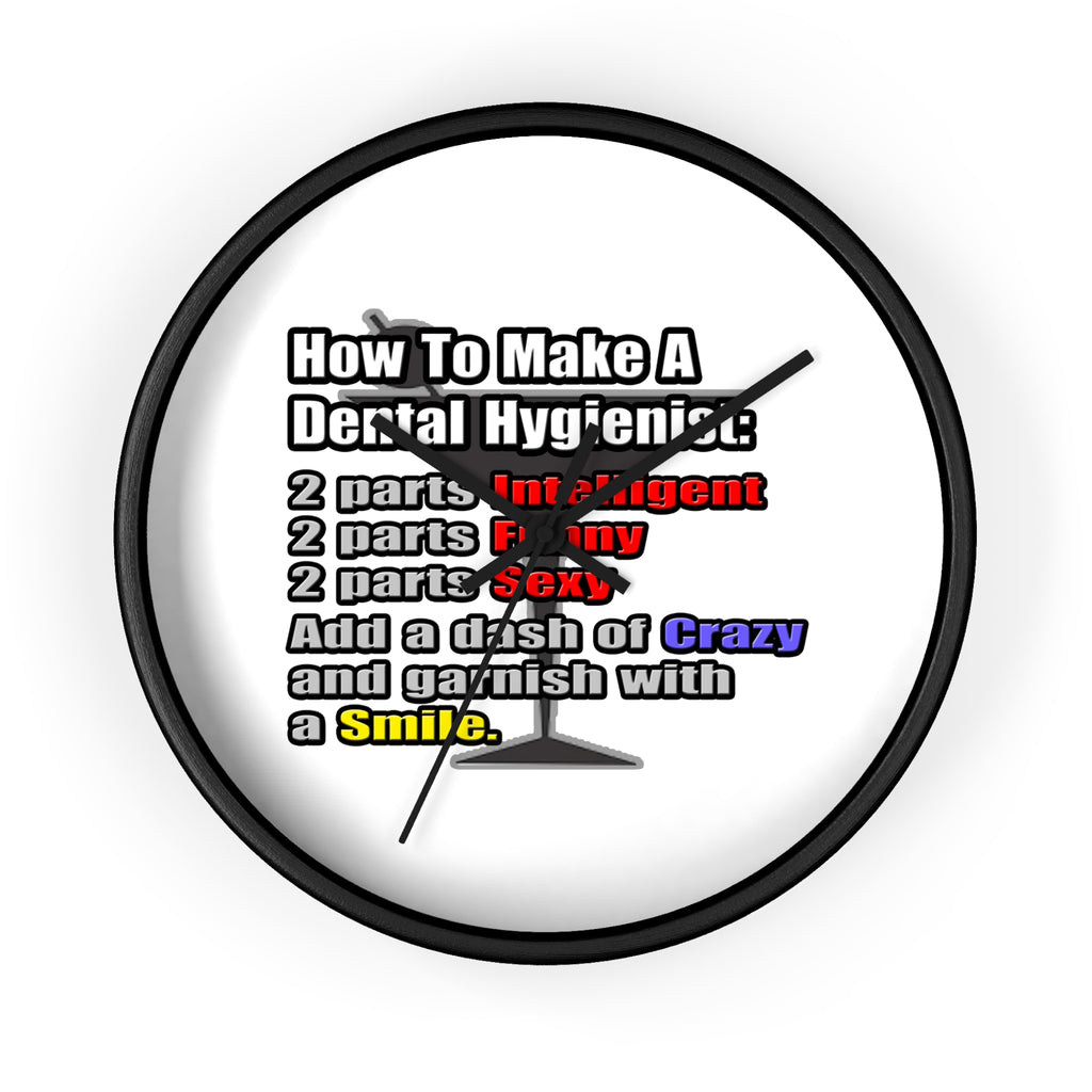 How To Make a Dental Hygienist - Wall Clock