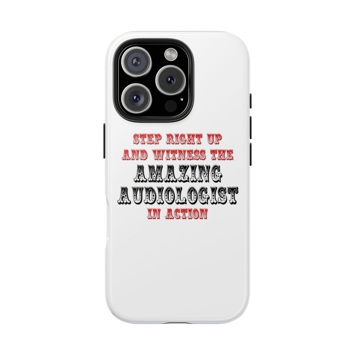 Amazing Audiologist In Action - Tough Phone Cases