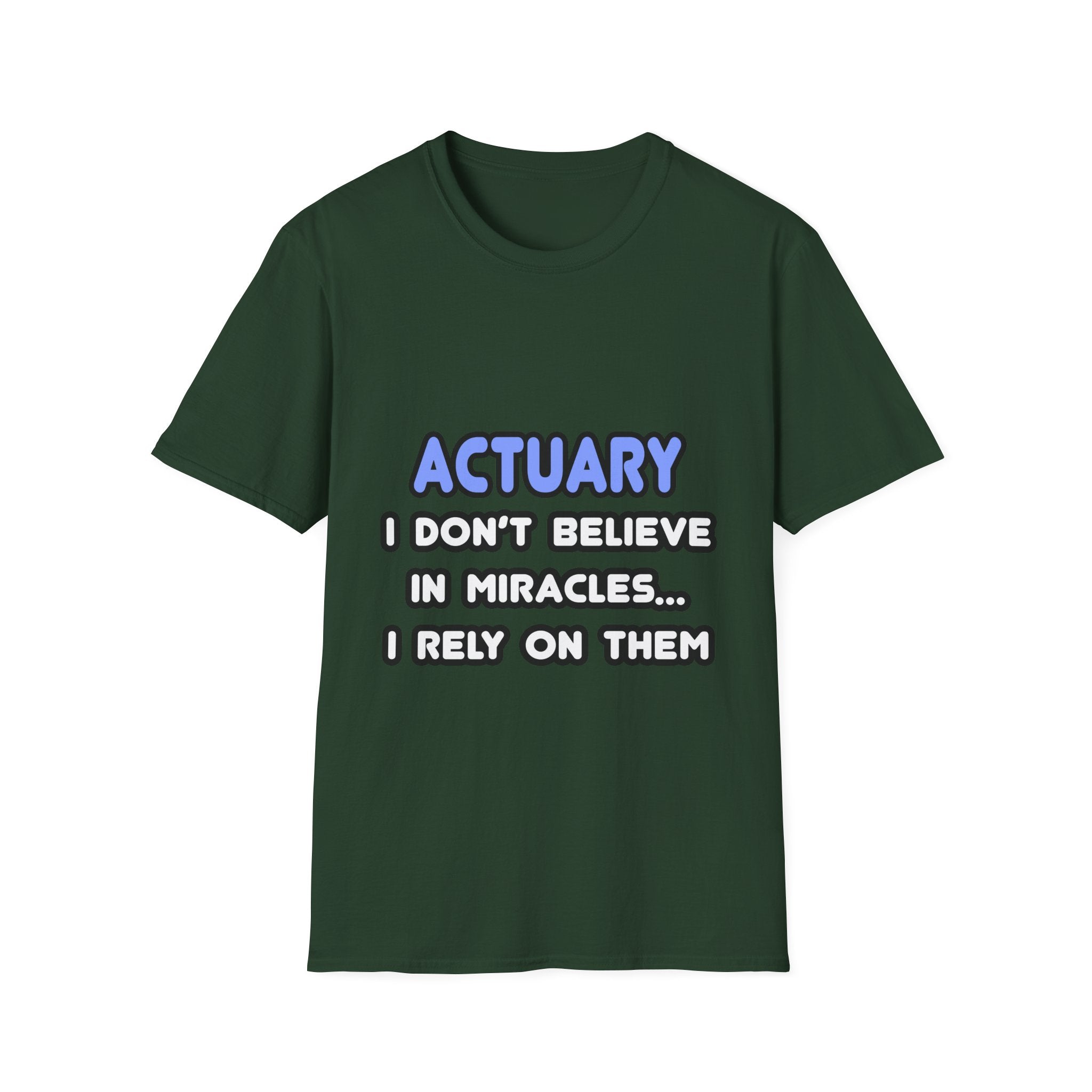 Miracles and Actuaries - Unisex Softstyle T-Shirt
